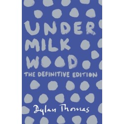 Under Milk Wood: The beloved Welsh modern classic
