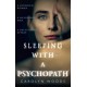 Sleeping with a Psychopath