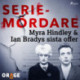 Myra Hindley & Ian Bradys sista offer