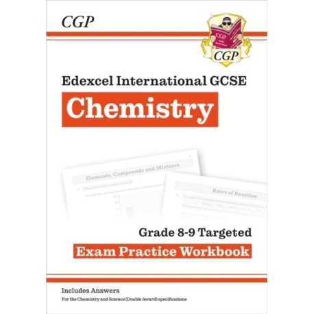 Edexcel International GCSE Chemistry Grade 8-9 Exam Practice Workbook (with Answers)