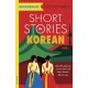 Short Stories in Korean for Intermediate Learners: Read for pleasure at your level, expand your vocabulary and learn Korean the fun way!