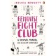 Feminist Fight Club: A Survival Manual For a Sexist Workplace