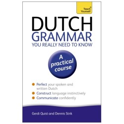 Dutch Grammar You Really Need to Know: Teach Yourself