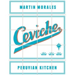 Ceviche: Peruvian Kitchen