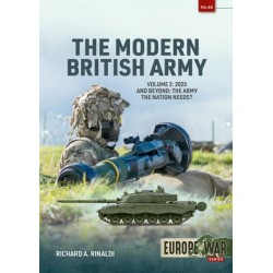 The Modern British Army Volume 2: 2025 and Beyond: the Army the Nation Needs?