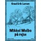 Mikkel Molbo på rejse