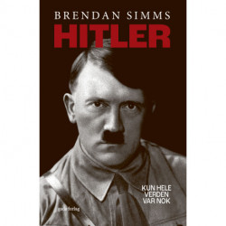 Hitler: Kun hele verden var nok