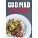 God mad - Let at lave