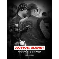 Action, Mand! Rockerliv i Danmark