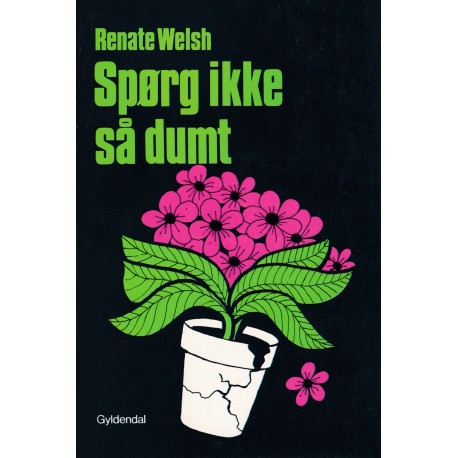 Spørg ikke så dumt