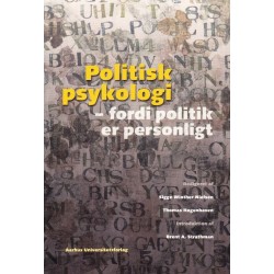 Politisk psykologi: Fordi politik er personligt