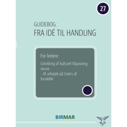 For ledere: udvikling af kulturel tilpasningsevne: At arbejde på tværs af forskelle