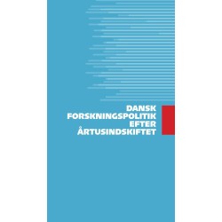 Dansk forskningspolitik efter årtusindskiftet
