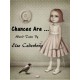 Chances Are ...