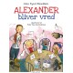 Alexander bliver vred