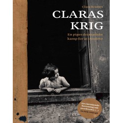 Claras krig: En pige dramatiske kamp for at overleve
