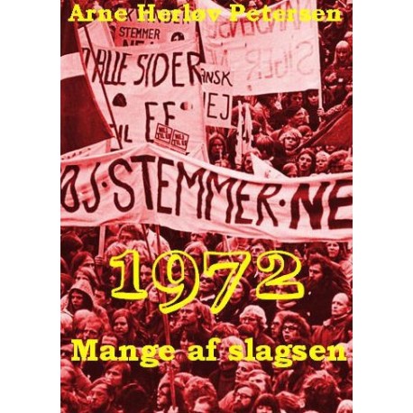 Mange af slagsen: 1972
