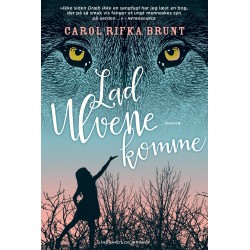 Lad ulvene komme