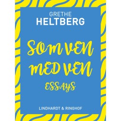 Som ven med ven. Essays