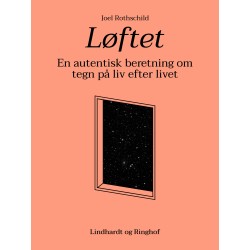 Løftet: En autentisk beretning om tegn på liv efter livet
