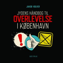 Jydens håndbog til overlevelse i København