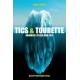 Tics & Tourette: Håndbog i at leve med tics