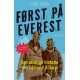 Først på Everest: Den utrolige historie om Sir Edmund Hillary