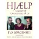 Hjælp - når livet kommer bag på os: Samtaler med Bjarne Lenau Henriksen og Preben Kok