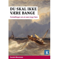 Du skal ikke være bange