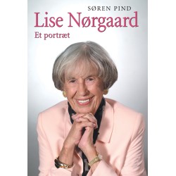 Lise Nørgaard - et portræt