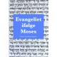 Evangeliet ifølge Moses