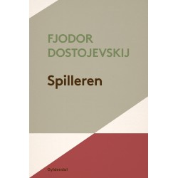 Spilleren: (Af en ung mands optegnelser)