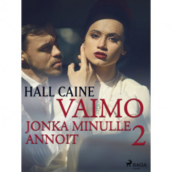 Vaimo, jonka minulle annoit 2