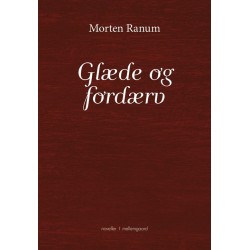 Glæde og fordærv