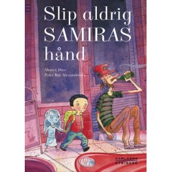 Slip aldrig Samiras hånd