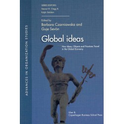 Global Ideas: How Ideas, Objects and Practices Travel in the Global Economy