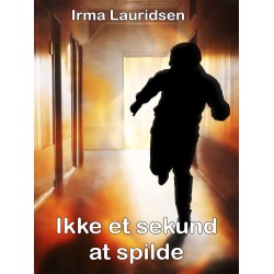 Ikke et sekund at spilde