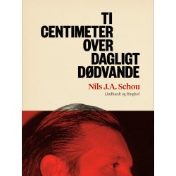 Ti centimeter over dagligt dødvande