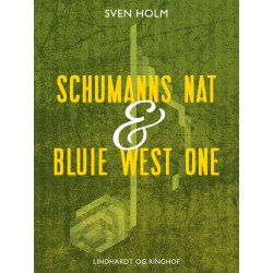 Schumanns nat & Bluie West One