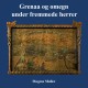 Grenaa og omegn under fremmede herrer: Herremænd, konger, krige, oprør, præster og klostre