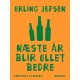 Næste år blir øllet bedre