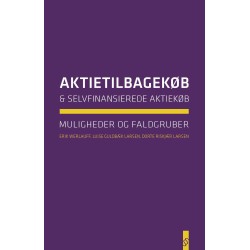 Aktietilbagekøb og selvfinansierede aktiekøb: muligheder og faldgruber