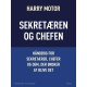 Sekretæren og chefen. Håndbog for sekretærer, chefer og dem, der ønsker at blive det