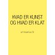 Hvad er kunst og hvad er klat