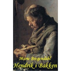 Hendrik i Bakken