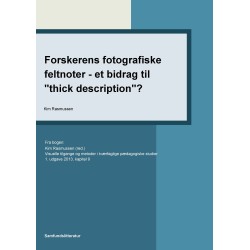 Forskerens fotografiske feltnoter – et bidrag til “thick description”?