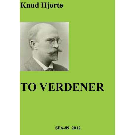 To verdener