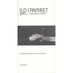 Ild i papiret: 500 H.C. Andersen-citater