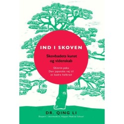 Ind i skoven: Shinrin-yoku - Den japanske vej til et bedre helbred