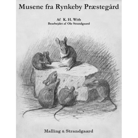 Musene fra Rynkeby Præstegård